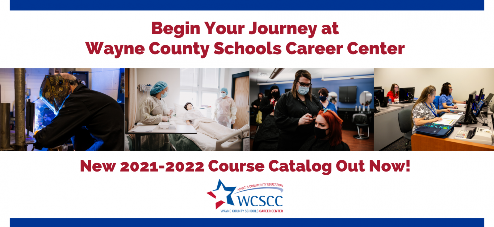 to Adult Education at WCSCC Wayne County Schools Career Center